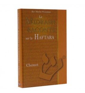 Le Midrash raconte sur la Haftara - Chemot